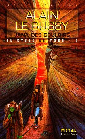 [FNA 1979] • [Le Cycle de Yorg 04] • Jana Des Couloirs